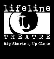 Lifeline Theatre -- Big Stories, Up Close